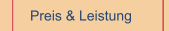 Preis & Leistung
